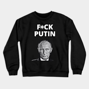 Fuck Putin Design Crewneck Sweatshirt